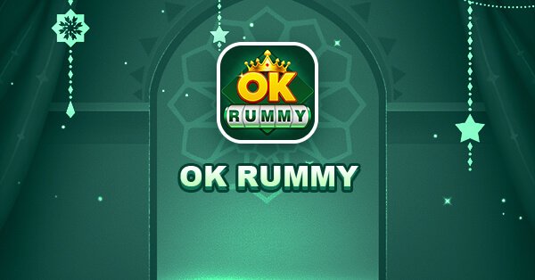 Ok Rummy App